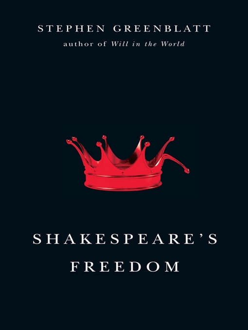 Title details for Shakespeare's Freedom by Stephen Greenblatt - Wait list
